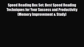 Speed Reading Box Set: Best Speed Reading Techniques for Your Success and Productivity (Memory