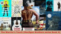 Read  The Warriors Touch MacEgan Brothers series Book 4 EBooks Online