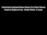 Canterbury England Home Sevens Pro Short Sleeve Replica Rugby Jersey - Bright White X-Large