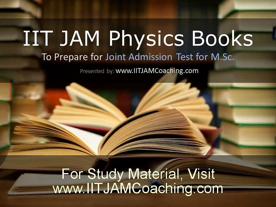 IIT JAM Physics Reference Books