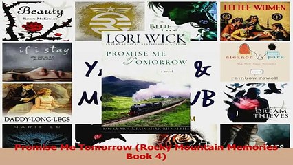 Promise Me Tomorrow Rocky Mountain Memories Book 4 PDF