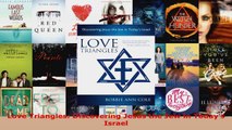 Read  Love Triangles Discovering Jesus the Jew in Todays Israel EBooks Online
