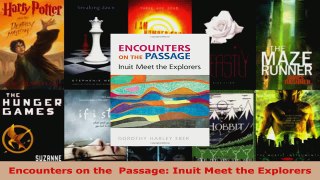 Read  Encounters on the  Passage Inuit Meet the Explorers Ebook Free