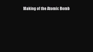Making of the Atomic Bomb [PDF] Full Ebook