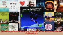Read  Snowboarding Shred the Powder The Extreme Sports Collection Ebook Free