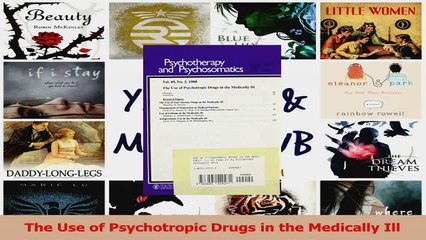 PDF Download  The Use of Psychotropic Drugs in the Medically Ill Read Full Ebook