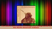 Read  The Native Americans Ethnology and Backgrounds of the North American Indians Ebook Online