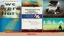 Download  Szenarienplanung im Risikomanagement Mit der Spieltheorie die Risiken der Zukunft PDF Frei