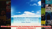 30 Days of Meditation Fun Techniques for Beginners Relaxation  Meditation Volume 1