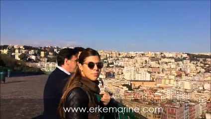 Erke Marine, Napoli Şehir Turu, İtalya, www.erkemarine.com