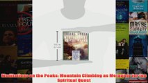 Meditations on the Peaks Mountain Climbing as Metaphor for the Spiritual Quest