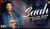 Ikk Ikk Saah Punjabi Video Song - Harbhajan Mann Full HD