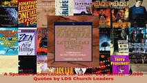 Read  A Speakers Sourcebook for LatterDay Saints  3000 Quotes by LDS Church Leaders PDF Free