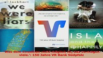 Lesen  Was dem Einzelnen nicht möglich ist das vermögen viele 150 Jahre VR Bank Südpfalz Ebook Online
