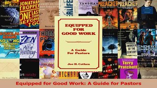 Read  Equipped for Good Work A Guide for Pastors PDF Online