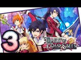 The Legend of Heroes: Trails of Cold Steel Walkthrough Part 3 (PS3, Vita) | English | No Commentary