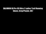 SALOMON XA Pro 3D Ultra 2 Ladies Trail Running Shoes Grey/Purple UK7