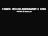 Mit Wonne abnehmen: Mühelos zum Erfolg mit der SOMINA-E-Methode PDF Download