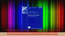 Lesen  Mittelstand im Fokus 25 Jahre BFMBayreuth Schriftenreihe des Betriebswirtschaftlichen Ebook Frei