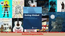 Lesen  Going Global  Strategien Methoden und Techniken des Auslandsgeschäfts Ebook Frei