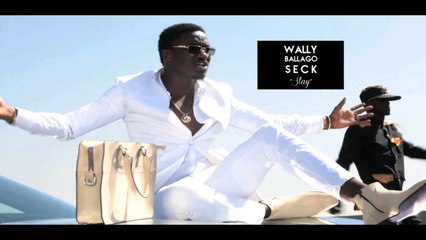 Wally Ballago Seck - Nouveau clip: STAY