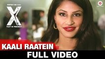 Kaali Raatein - Full Video - X- Past is Present - Radhika Apte, Huma Qureshi & Rajat Kapoor