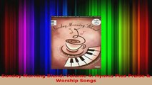 Download  Sunday Morning Blend Volume 4 Hymns Plus Praise  Worship Songs EBooks Online