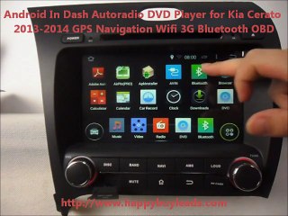 Kia Cerato Radio Android DVD TV Bluetooth Wifi for Car