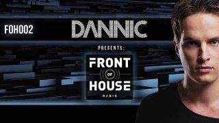 Dannic presents Front Of House Radio 002