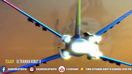 Teaser 2: Upin & Ipin Musim 9 - Ultraman Ribut II