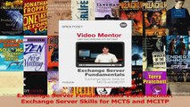 Exchange Server Fundamentals Video Mentor Exchange Server Skills for MCTS and MCITP Download