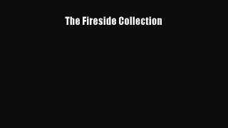 The Fireside Collection [Read] Online