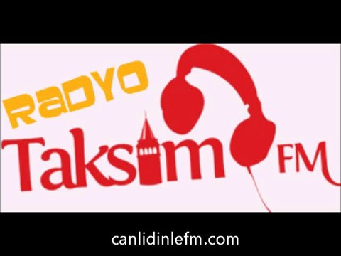 Taksim fm Radyo Dinle