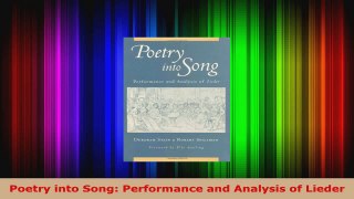 Read  Poetry into Song Performance and Analysis of Lieder EBooks Online