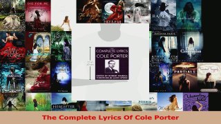 Read  The Complete Lyrics Of Cole Porter Ebook Free