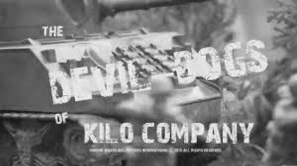 Watch The Devil Dogs of Kilo Company Full Movie
