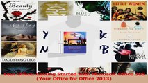 Your Office Getting Started with Microsoft Office 365 Your Office for Office 2013 PDF