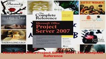 Microsoft Office Project Server 2007 The Complete Reference Read Online
