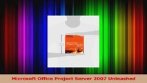 Microsoft Office Project Server 2007 Unleashed PDF