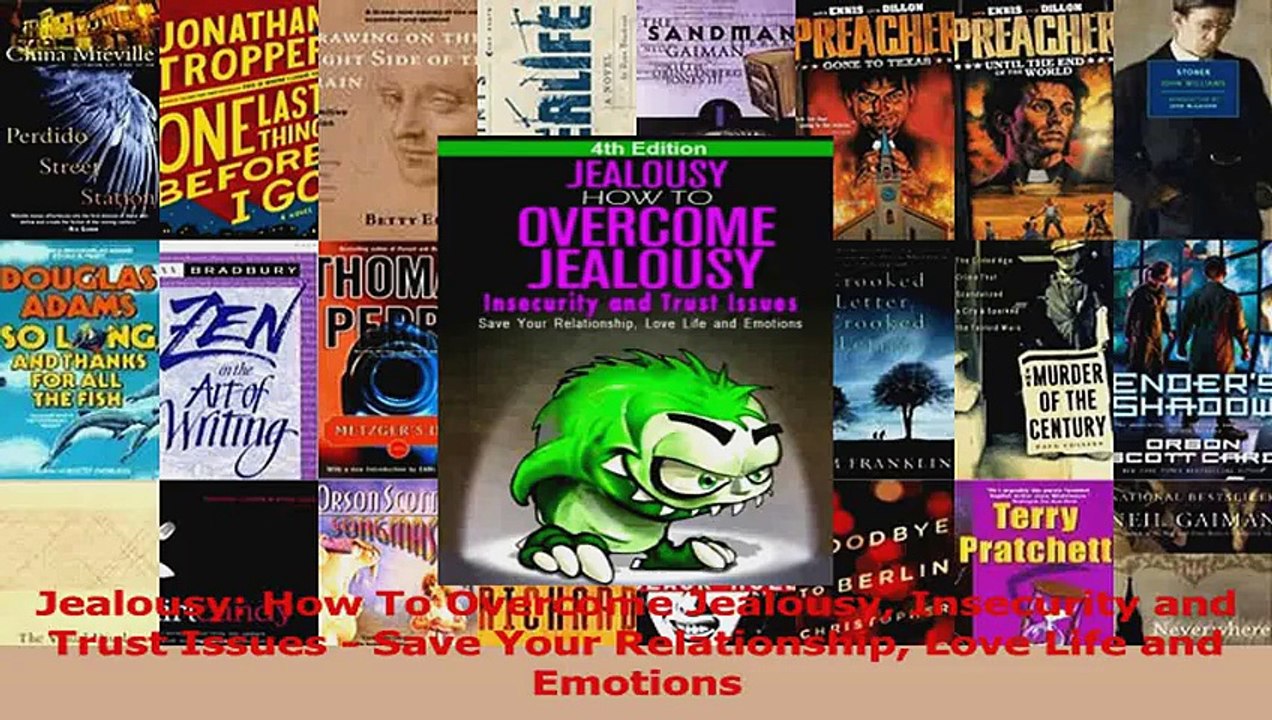 Jealousy How To Overcome Jealousy Insecurity and Trust Issues  Save Your Relationship Read Online