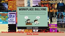 Workplace Bullying How to Survive and Thrive with a Bully Boss Read Online