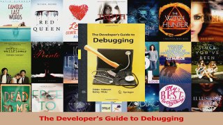 PDF Download  The Developers Guide to Debugging PDF Online