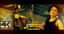Canada Wal Muh Karke _ Harry Dhanoa _ Latest Punjabi Song _ Mp4 Records