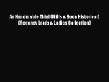 An Honourable Thief (Mills & Boon Historical) (Regency Lords & Ladies Collection) [Read] Full
