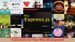 Pro Expressjs Master Expressjs The Nodejs Framework For Your Web Development Download