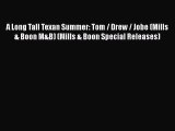 A Long Tall Texan Summer: Tom / Drew / Jobe (Mills & Boon M&B) (Mills & Boon Special Releases)