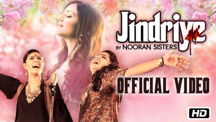 Jindriye _ Nooran Sisters ft. Jassi Nihaluwal _ Official Video _ Latest Punjabi Songs 2015