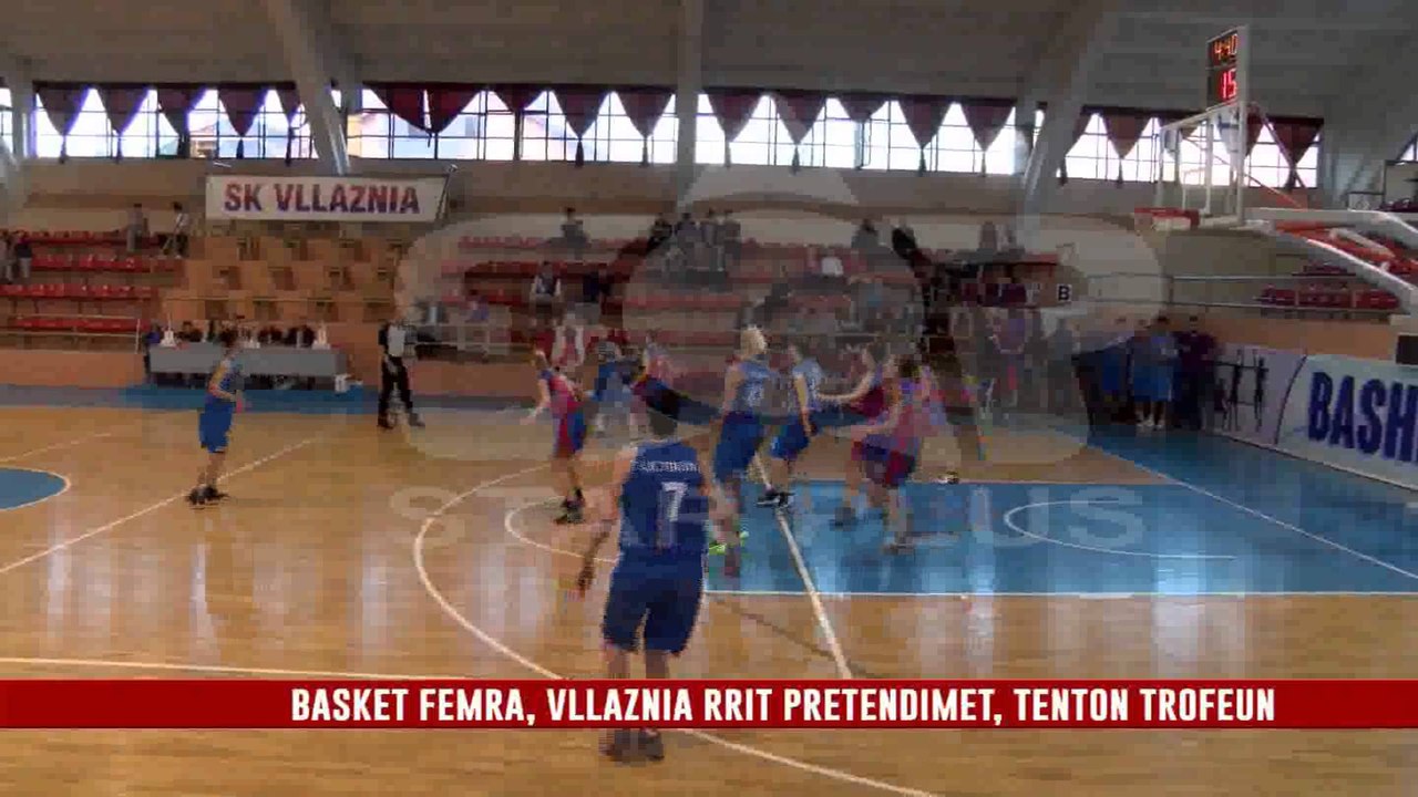 BASKET FEMRA, VLLAZNIA 5 FITORE RADHAZI, MUND EDHE SKËNDERBEUN