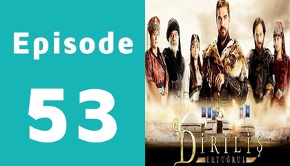 Dirilis Episode 53 Full on Hum Sitaray in High Quality