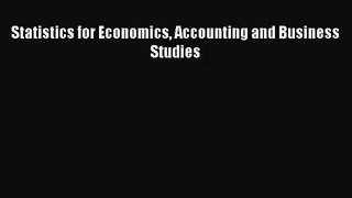 Statistics for Economics Accounting and Business Studies [Download] Online